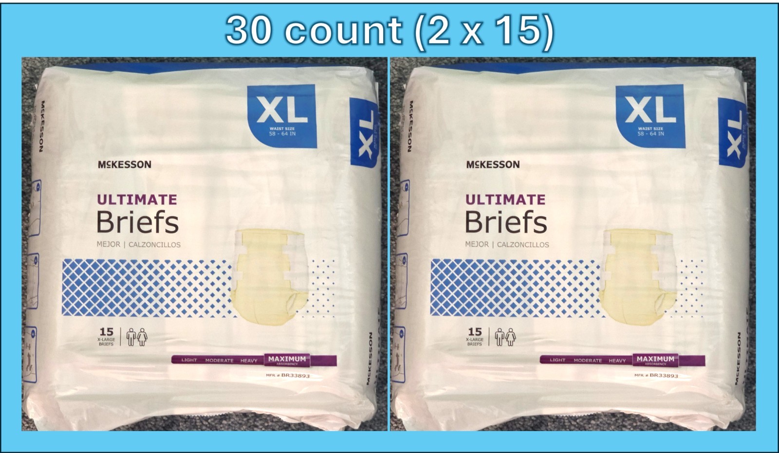 McKesson ULTIMATE Briefs XL (58″–64″) – MAXIMUM Absorbency – 30 Count (2 x 15)