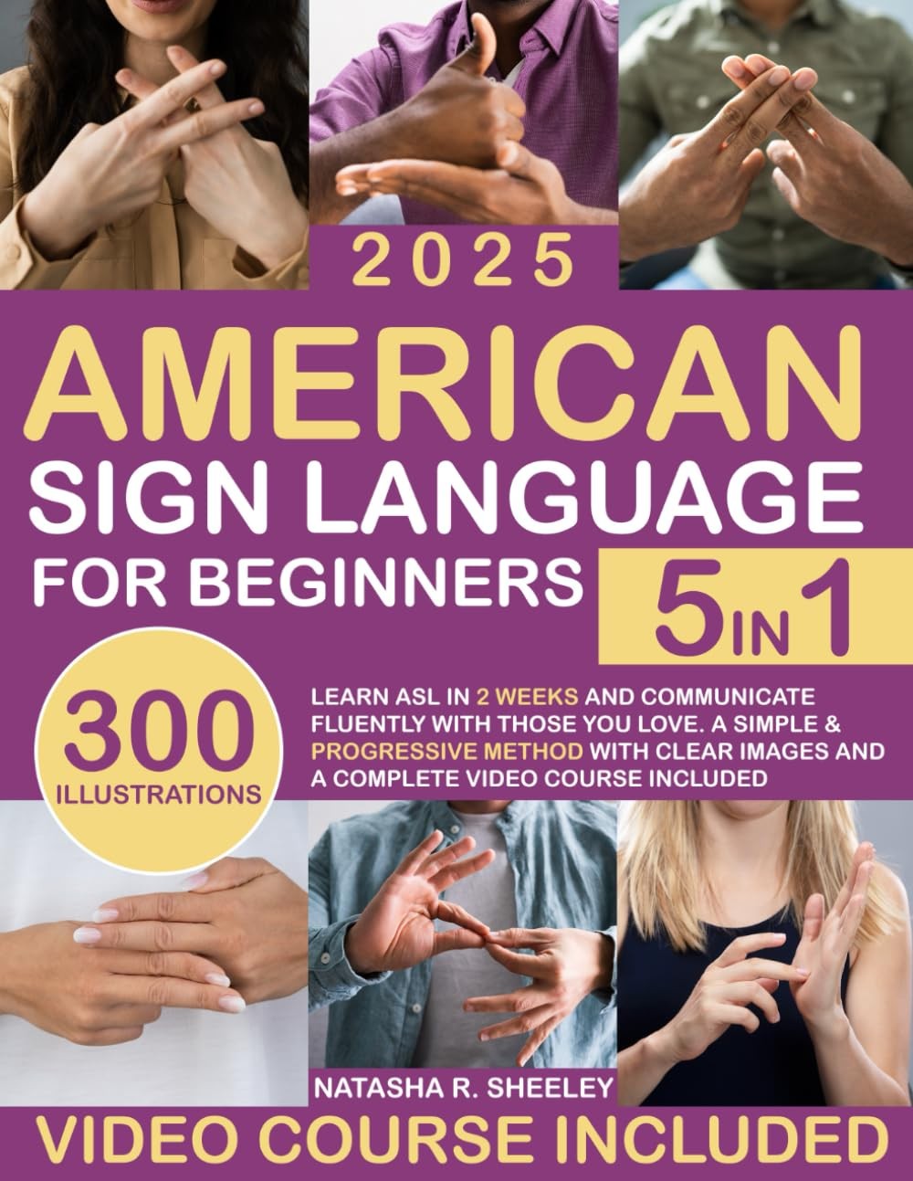 American Sign Language for Beginners: [5 in 1] Learn ASL 2 Weeks and…